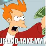 網(wǎng)絡(luò)用語(yǔ)shut up and take my money是什么梗